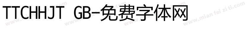 TTCHHJT GB字体转换